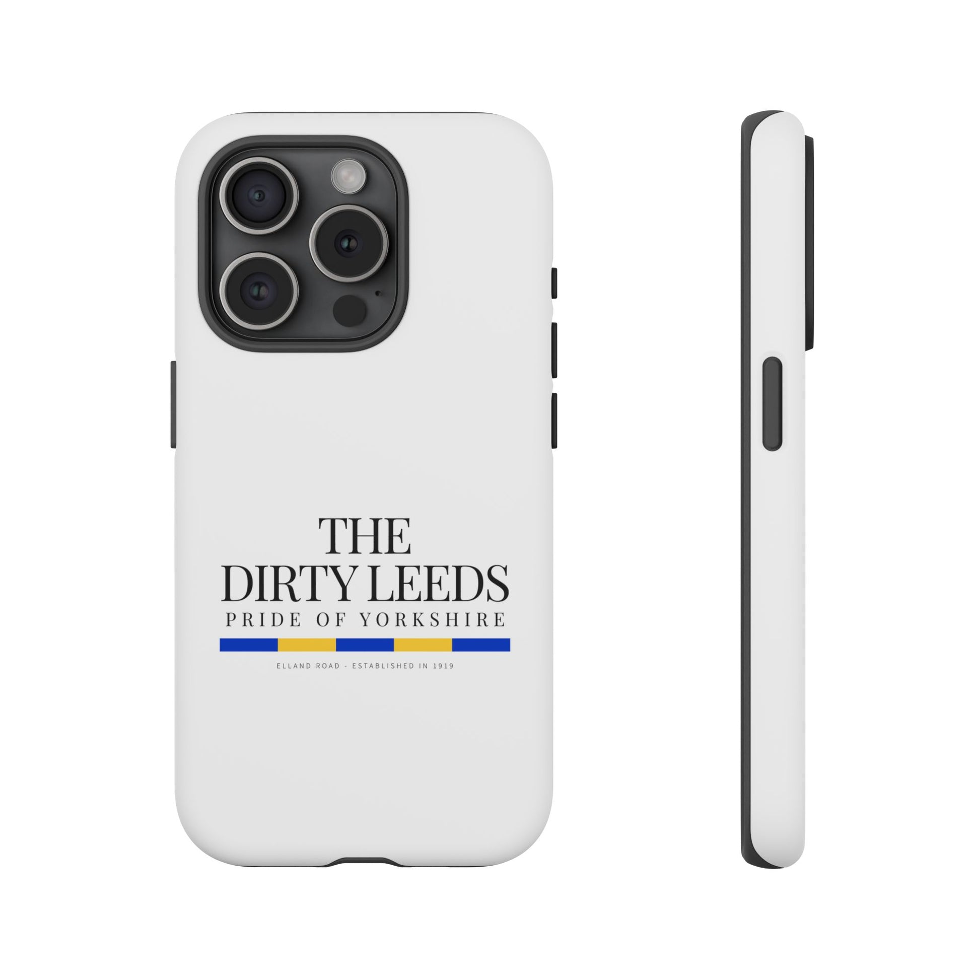 LUFC “The Dirty Leeds: Pride of  Yorkshire” Phone Case - Lufcnews.co.uk