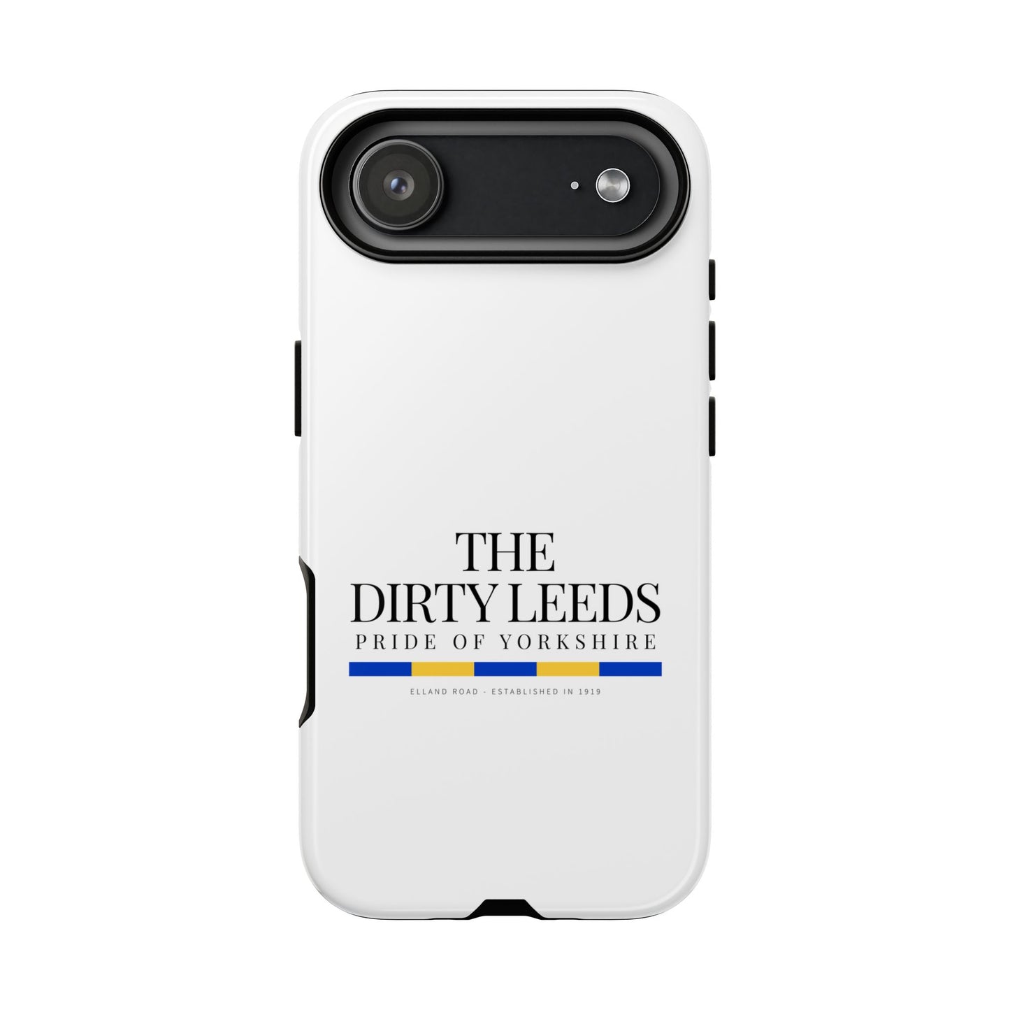 LUFC “The Dirty Leeds: Pride of  Yorkshire” Phone Case - Lufcnews.co.uk