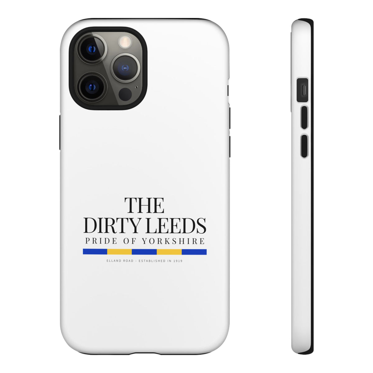 LUFC “The Dirty Leeds: Pride of Yorkshire” Phone Case