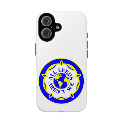 LUFC 'All Leeds Aren’t We' Phone  Case - Lufcnews.co.uk