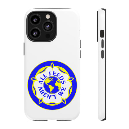 LUFC 'All Leeds Aren’t We' Phone  Case - Lufcnews.co.uk
