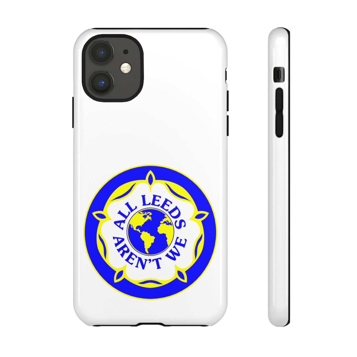 LUFC 'All Leeds Aren’t We' Phone  Case