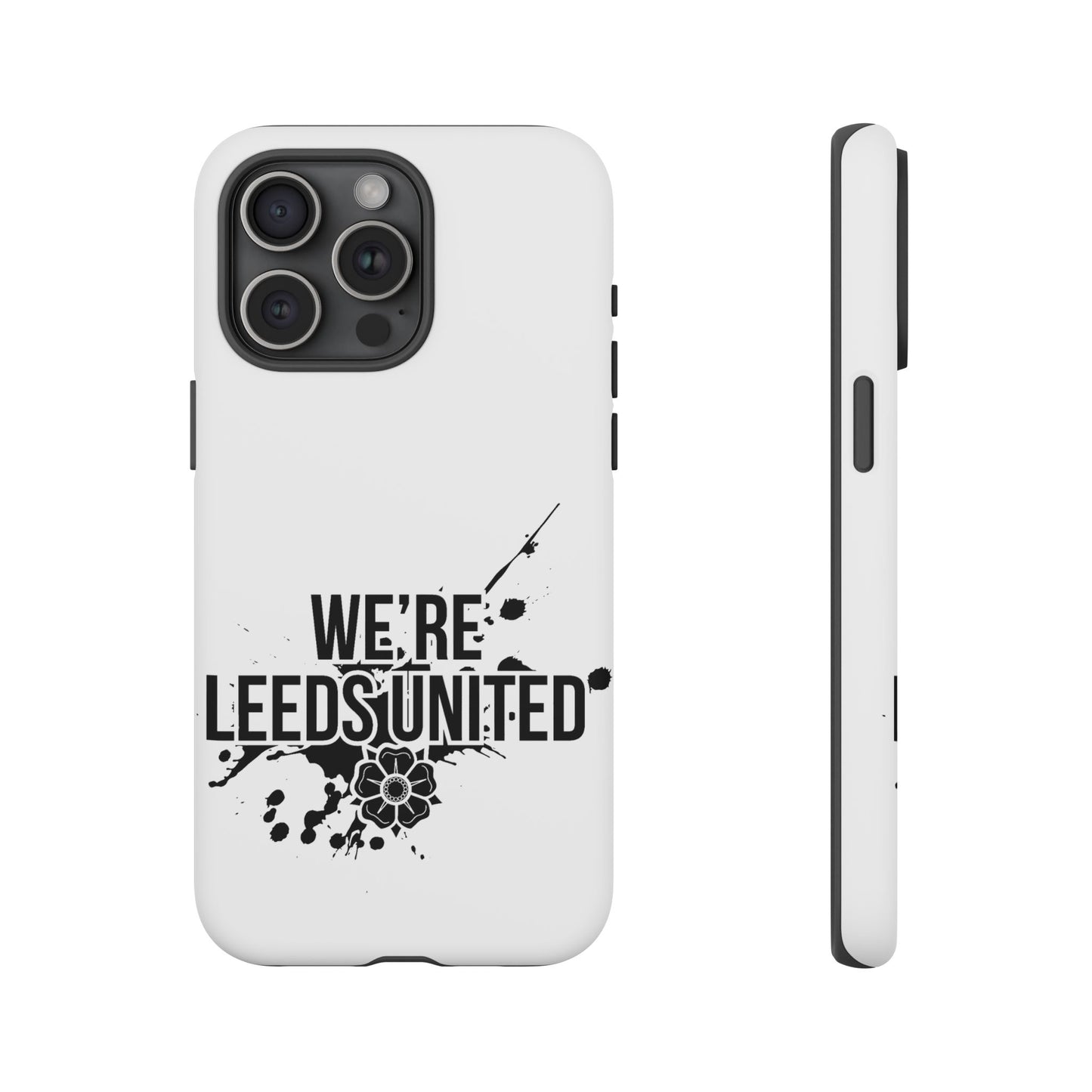LUFC 'WE’RE LEEDS UNITED' Phone  Case