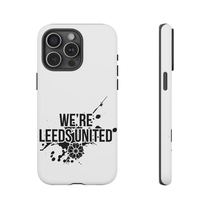 LUFC 'WE’RE LEEDS UNITED' Phone  Case - Lufcnews.co.uk