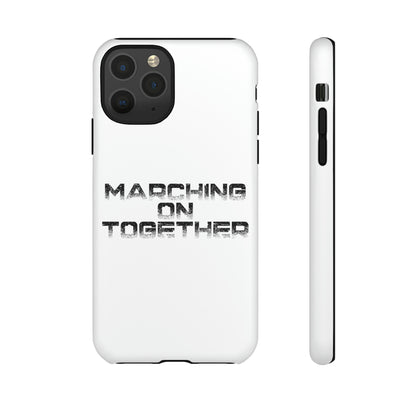 Marching On Together Tough Phone Case