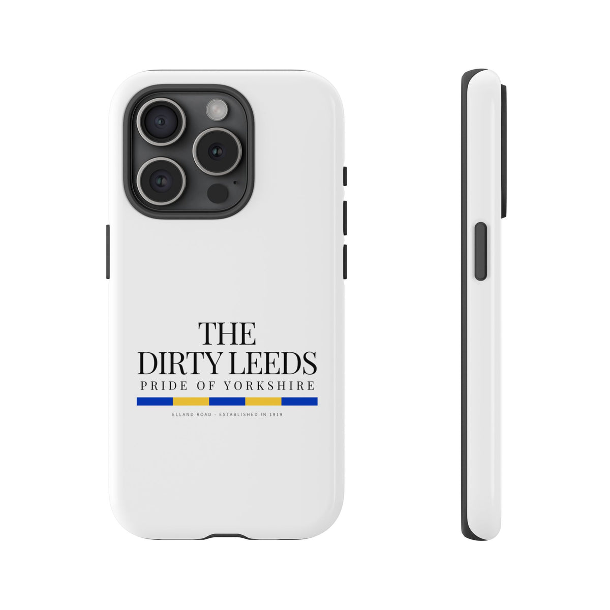 LUFC “The Dirty Leeds: Pride of Yorkshire” Phone Case