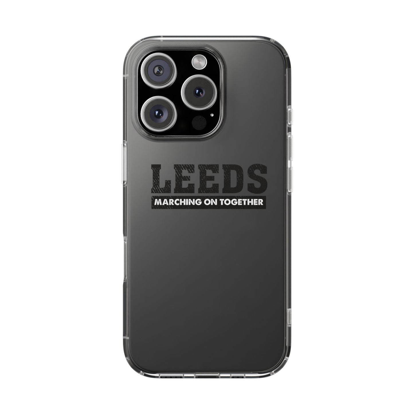 Clear Impact-Resistant Phone Case  “LEEDS: Marching On Together”  Edition