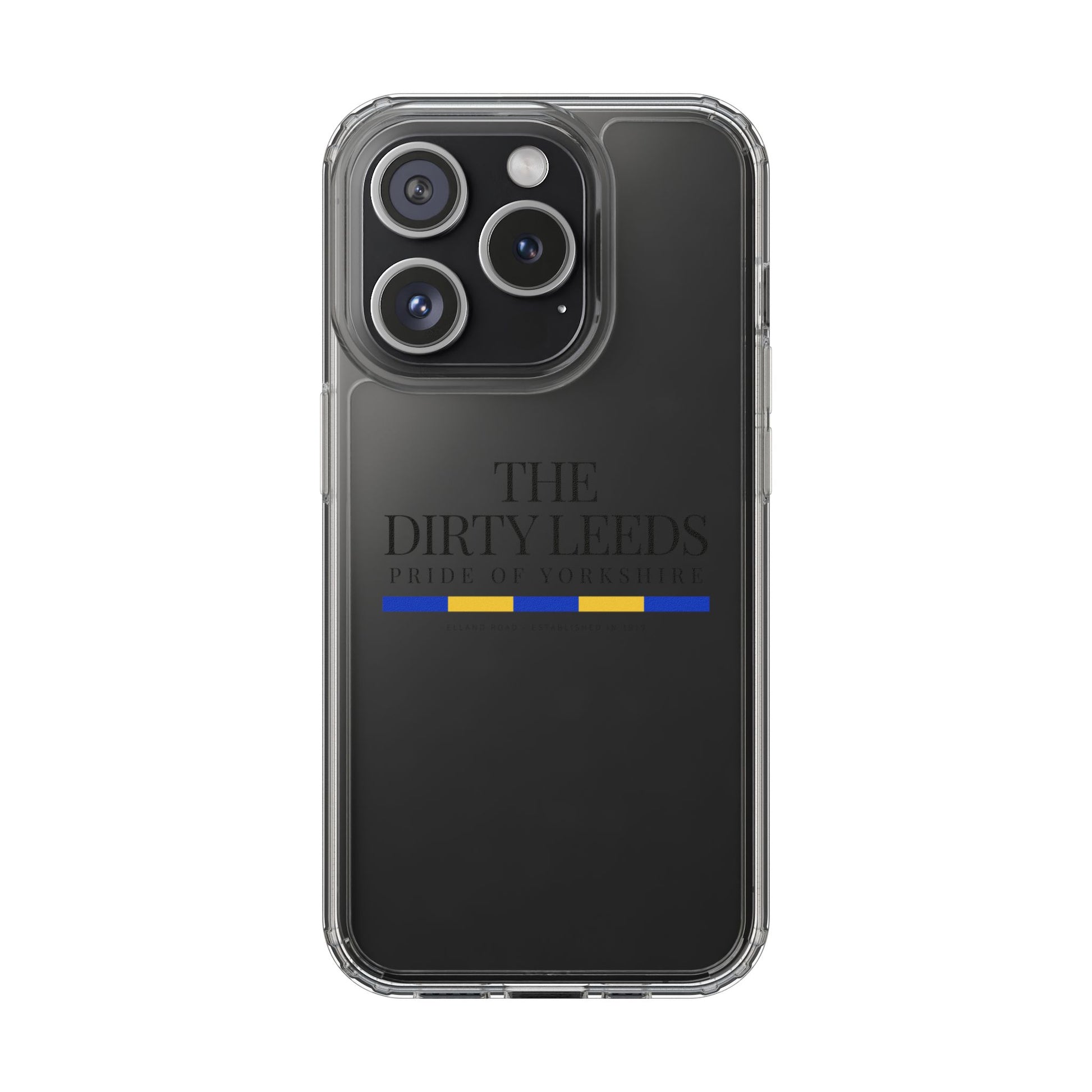 LUFC “The Dirty Leeds: Pride of  Yorkshire” Clear Phone Case - Lufcnews.co.uk