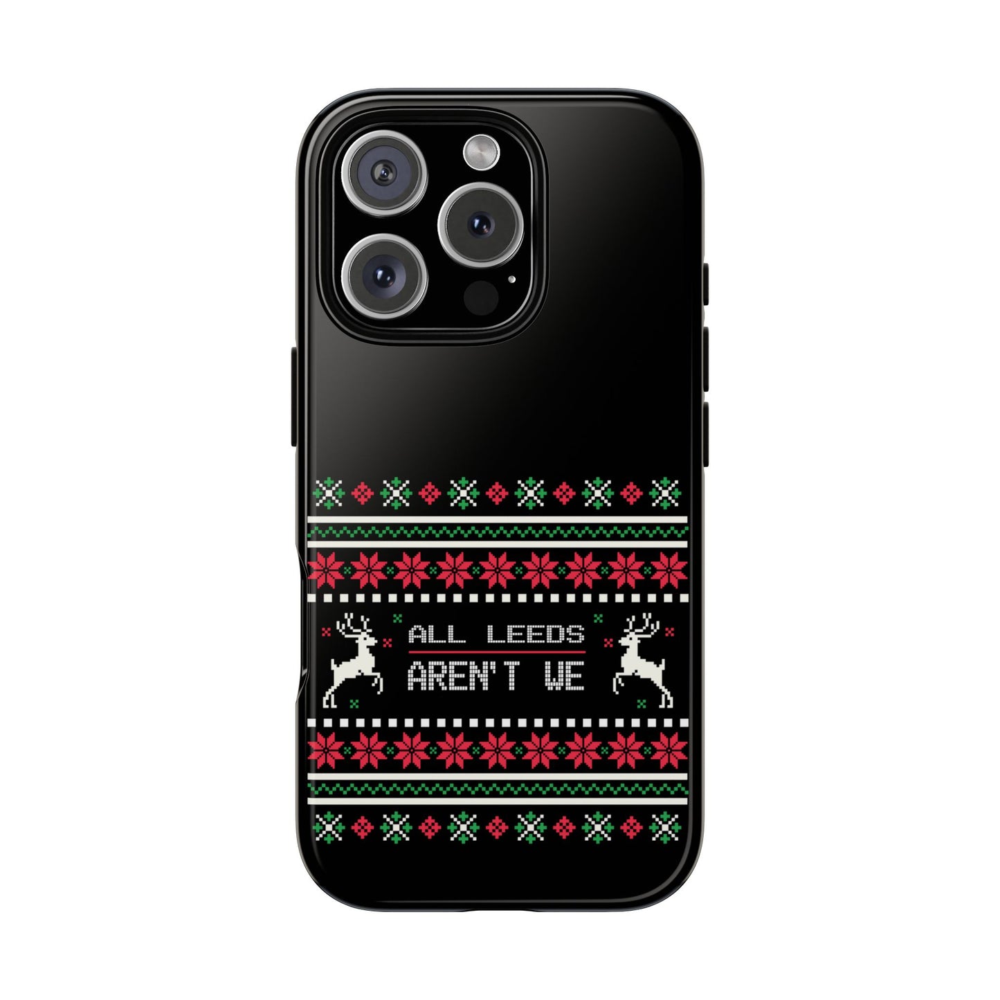 LUFC 'All Leeds Aren't We' Phone  Case: Christmas Edition