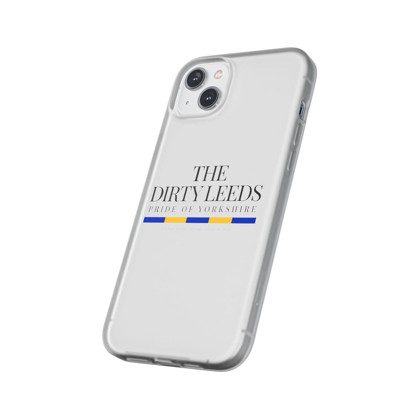 LUFC “The Dirty Leeds: Pride of  Yorkshire” Flexi Phone Case - Lufcnews.co.uk