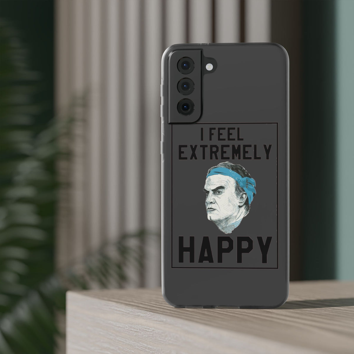 Flexi Cases - Bielsa I Feel Extremely Happy
