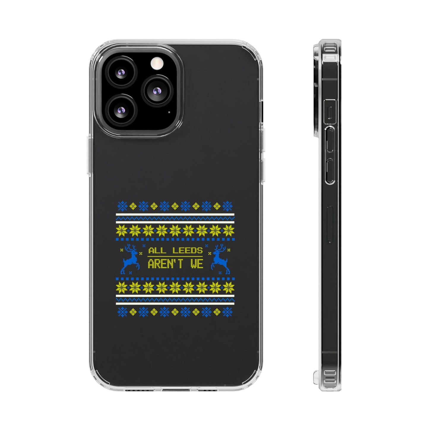 LUFC "All Leeds Aren't We" Clear  Impact-Resistant Case: Christmas  Edition
