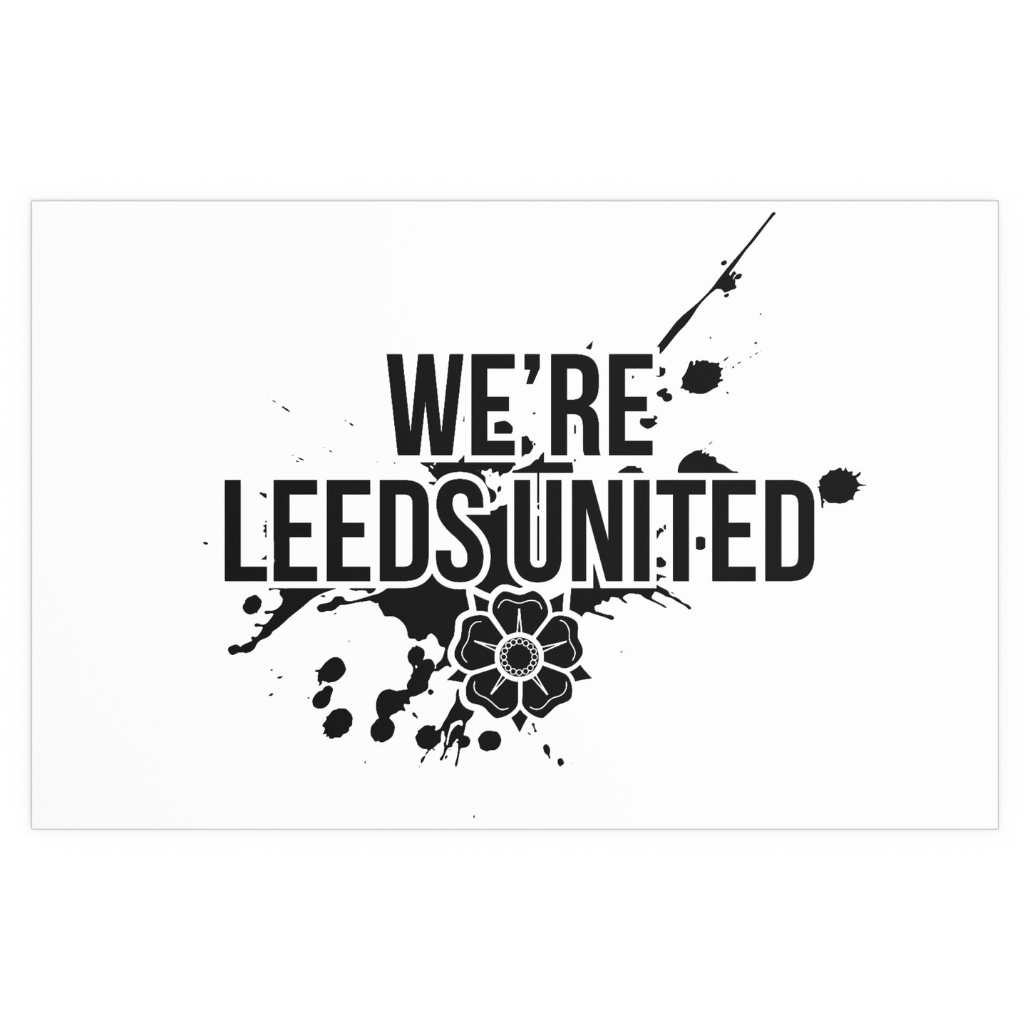 LUFC “We’re Leeds United” Silk  Poster
