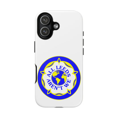 LUFC 'All Leeds Aren’t We' Phone  Case - Lufcnews.co.uk