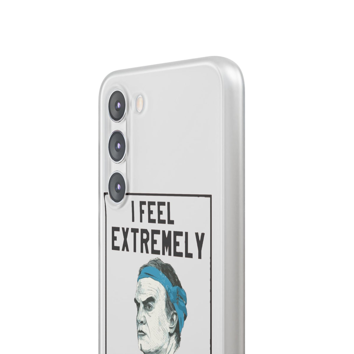 Flexi Cases - Bielsa I Feel Extremely Happy