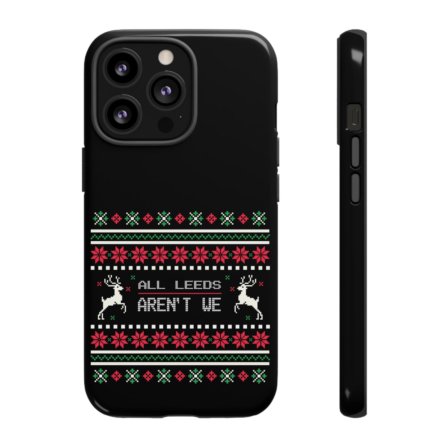 LUFC 'All Leeds Aren't We' Phone  Case: Christmas Edition