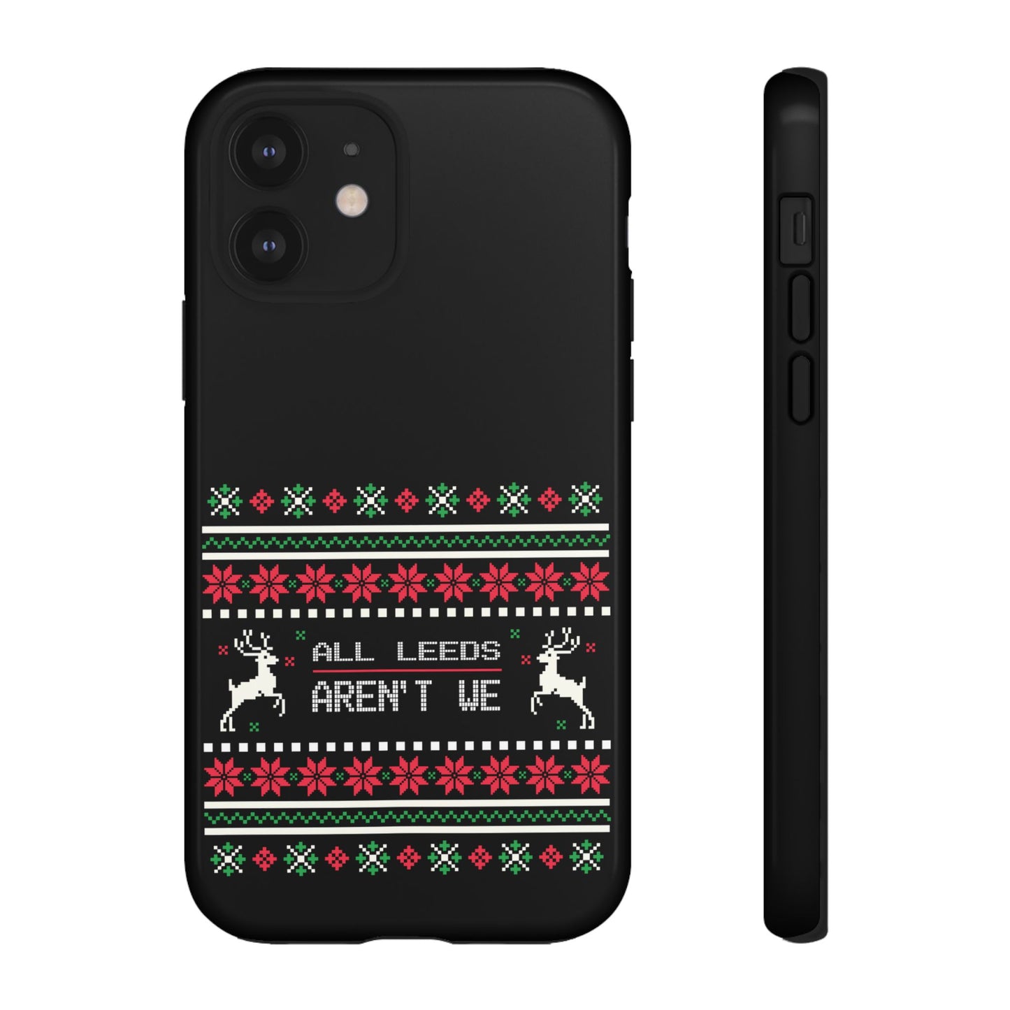 LUFC 'All Leeds Aren't We' Phone  Case: Christmas Edition