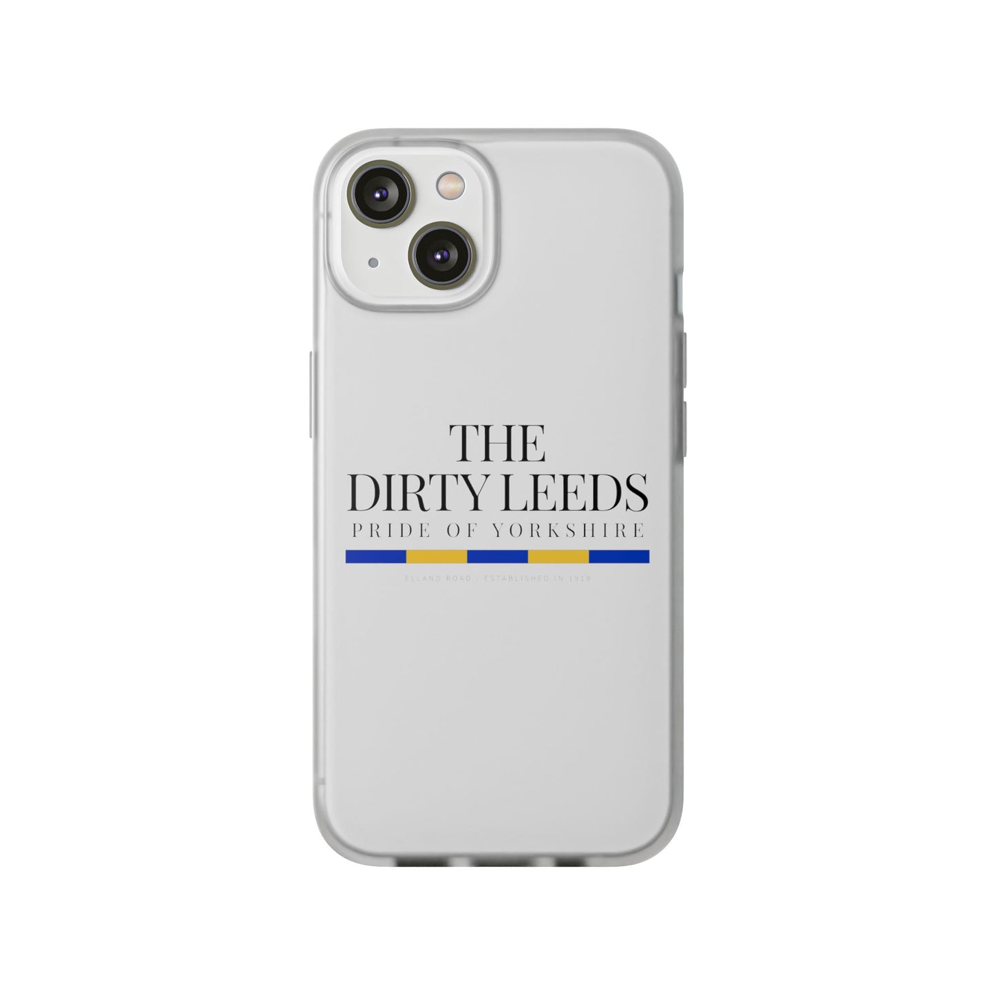 LUFC “The Dirty Leeds: Pride of  Yorkshire” Flexi Phone Case - Lufcnews.co.uk
