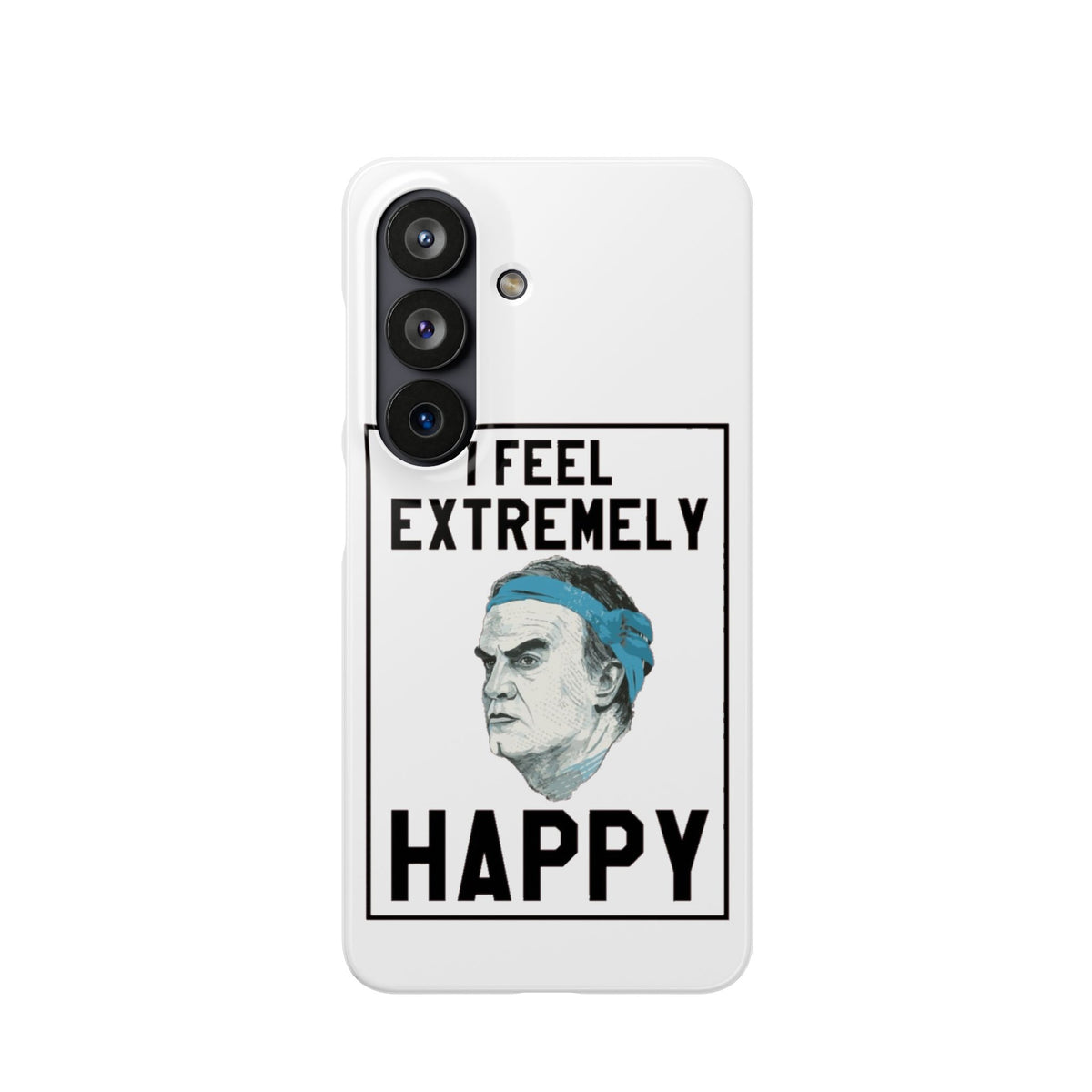 Snap Phone Case - Bielsa I Feel Extremely Happy
