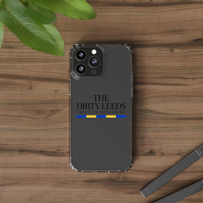 LUFC “The Dirty Leeds: Pride of  Yorkshire” Clear Phone Case - Lufcnews.co.uk