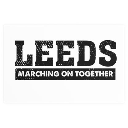 LUFC “Leeds Marching On Together”  Silk Poster