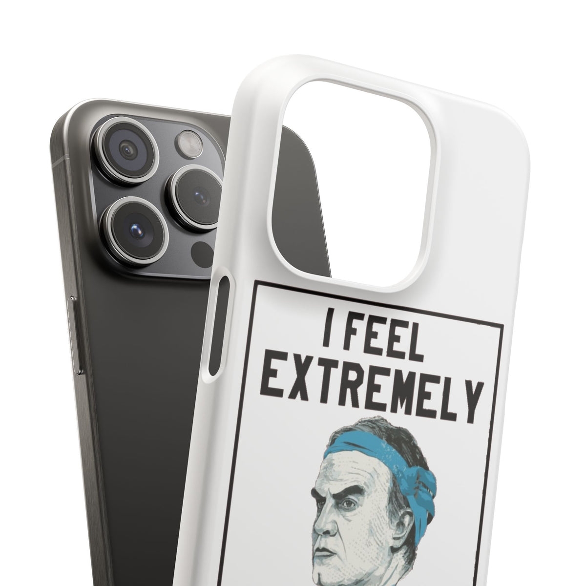 Snap Phone Case - Bielsa I Feel Extremely Happy