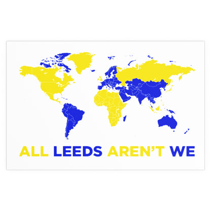 LUFC “All Leeds Aren’t We” Silk  Poster