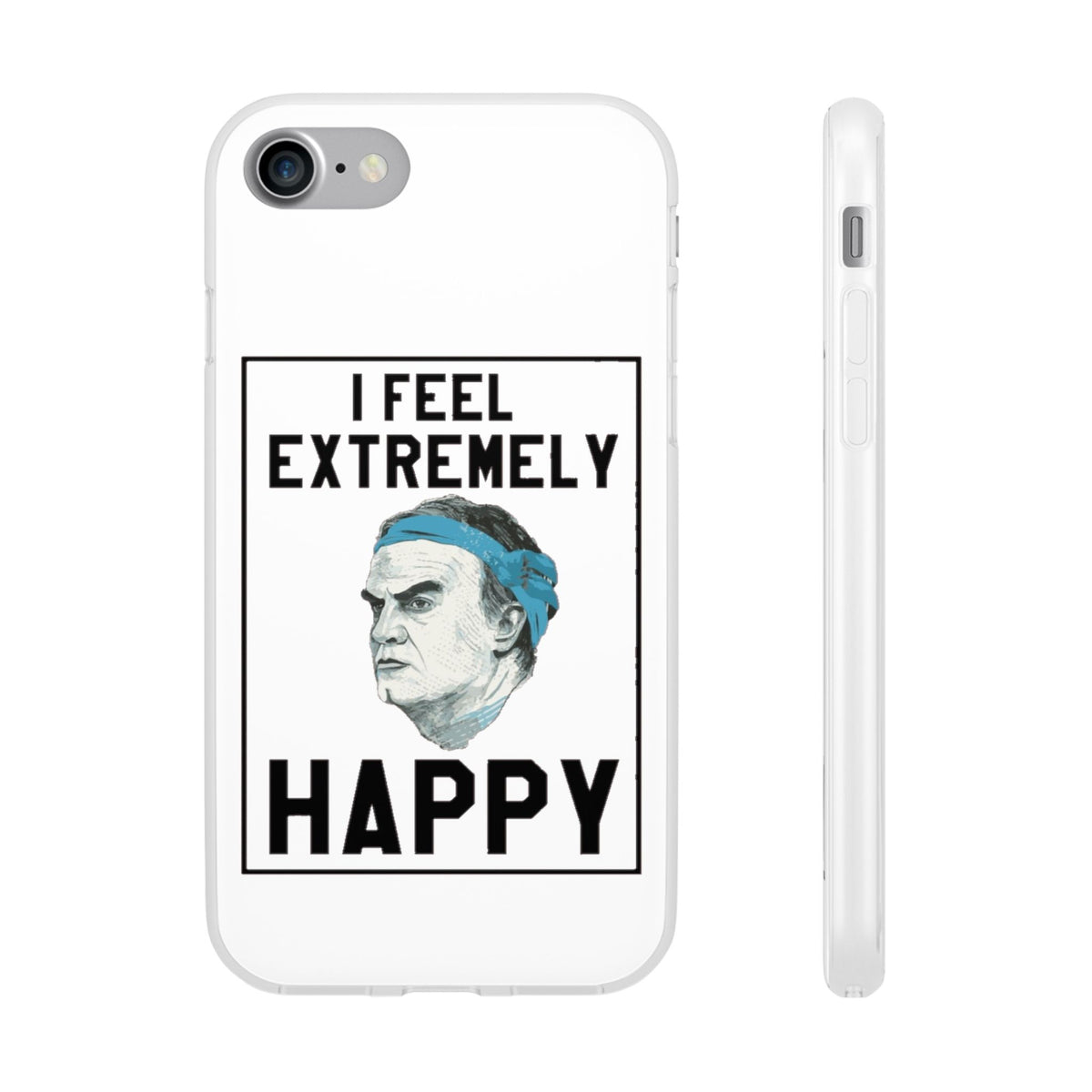 Flexi Cases - Bielsa I Feel Extremely Happy