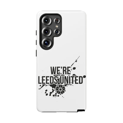 LUFC 'WE’RE LEEDS UNITED' Phone  Case - Lufcnews.co.uk