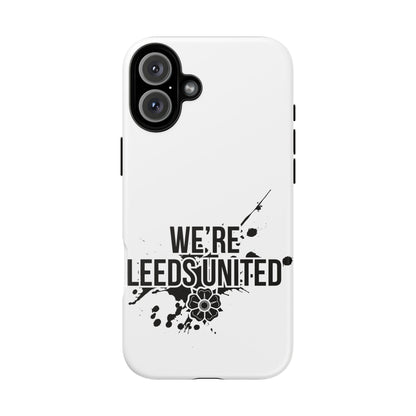 LUFC 'WE’RE LEEDS UNITED' Phone  Case - Lufcnews.co.uk