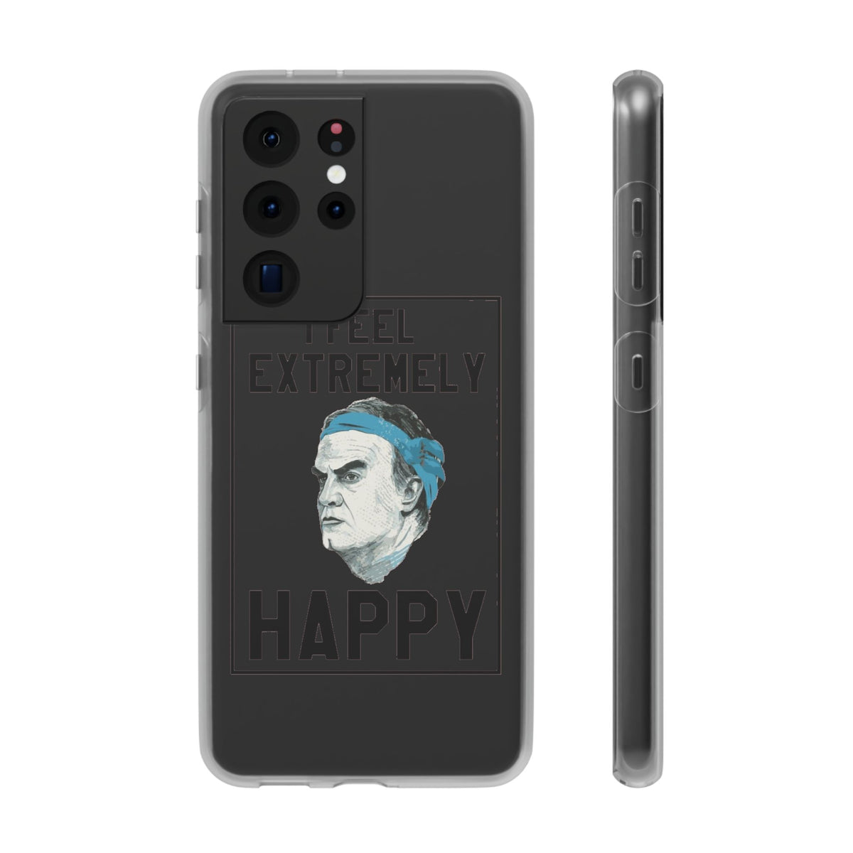 Flexi Cases - Bielsa I Feel Extremely Happy