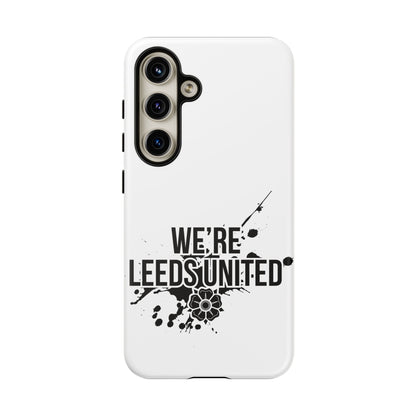 LUFC 'WE’RE LEEDS UNITED' Phone  Case - Lufcnews.co.uk