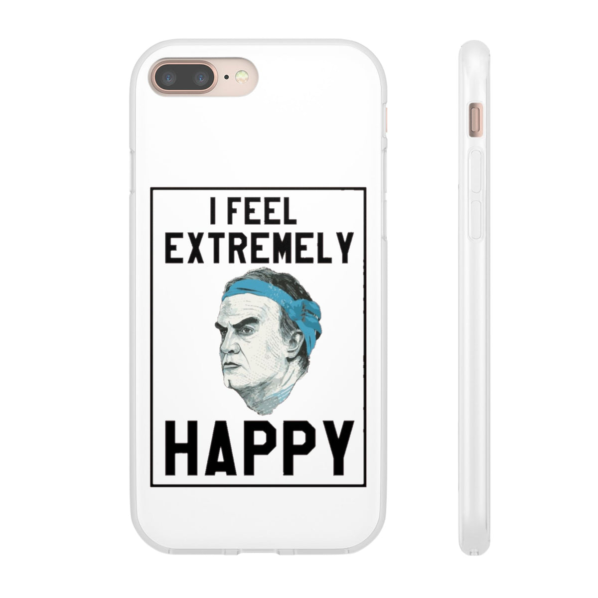 Flexi Cases - Bielsa I Feel Extremely Happy