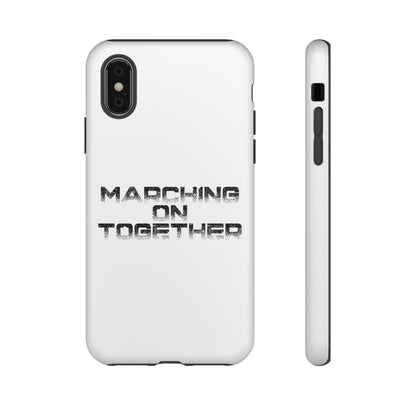 Marching On Together Tough Phone Case