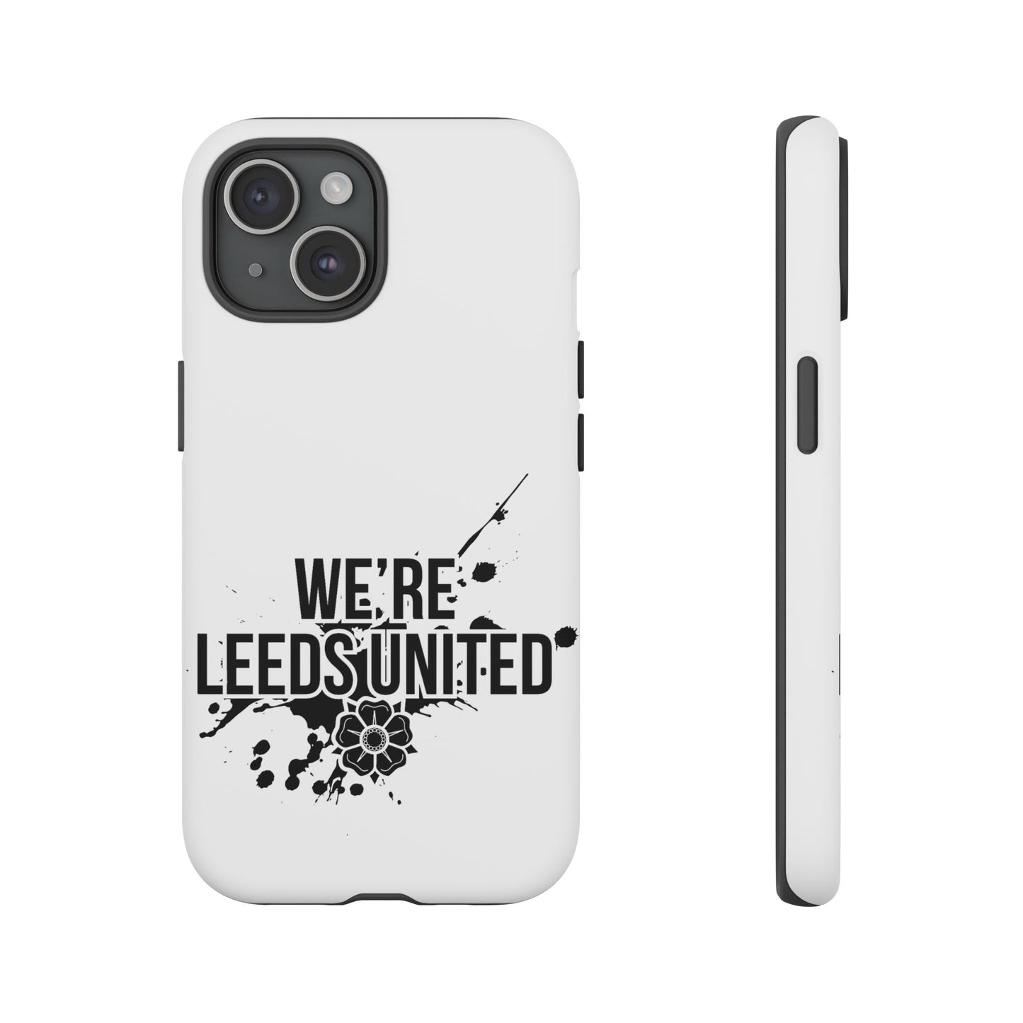 LUFC 'WE’RE LEEDS UNITED' Phone  Case