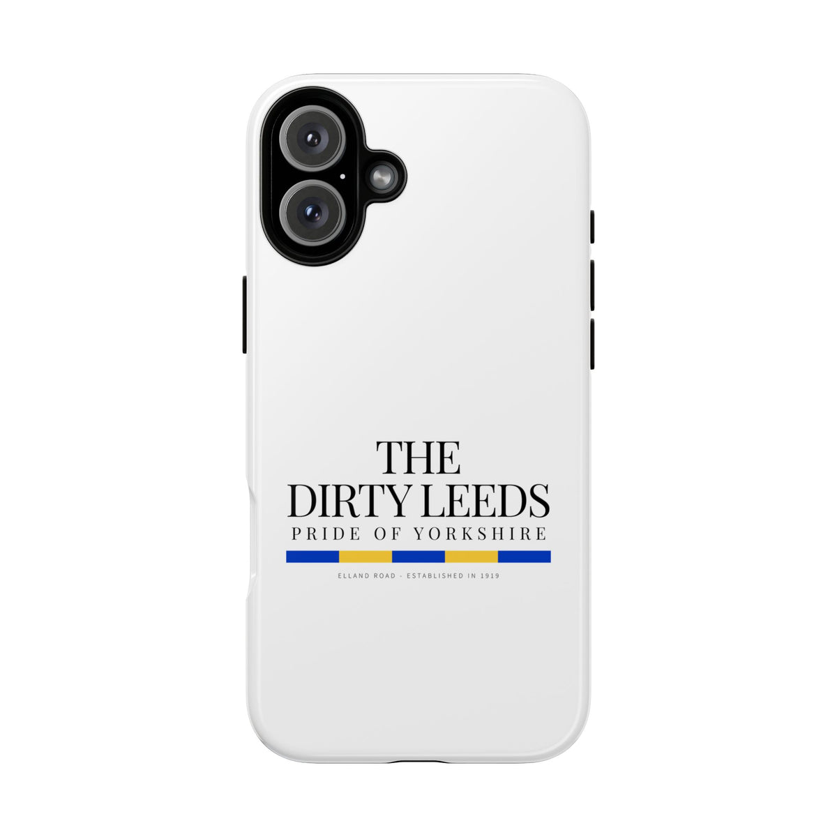 LUFC “The Dirty Leeds: Pride of Yorkshire” Phone Case