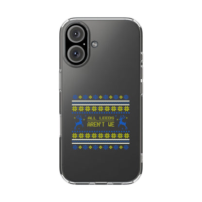 LUFC "All Leeds Aren't We" Clear  Impact-Resistant Case: Christmas  Edition - Lufcnews.co.uk