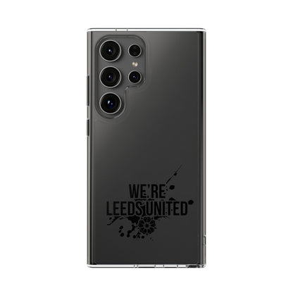 LUFC “We’re Leeds United” Clear  Impact-Resistant Case - Lufcnews.co.uk