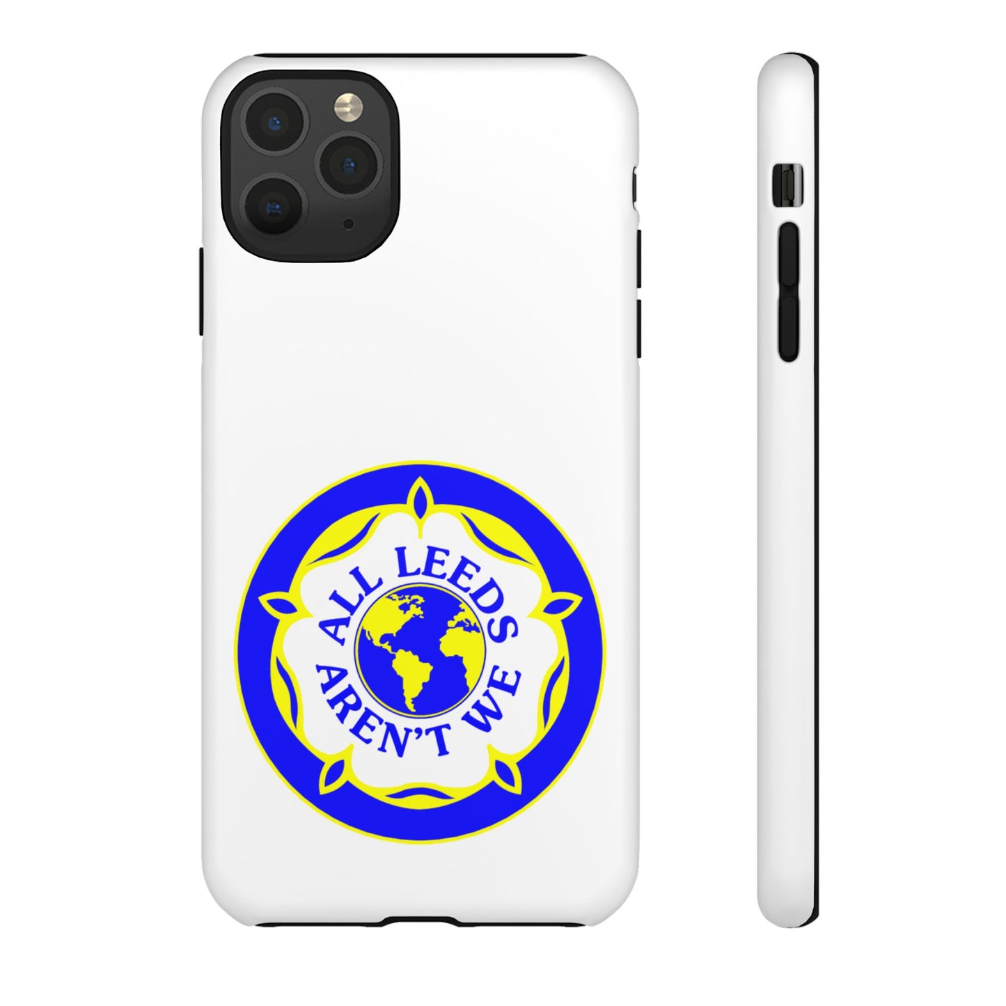 LUFC 'All Leeds Aren’t We' Phone  Case