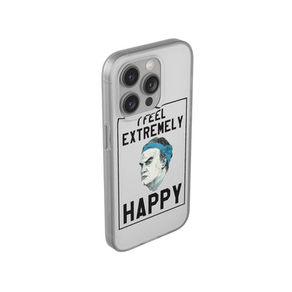 Flexi Cases - Bielsa I Feel Extremely Happy