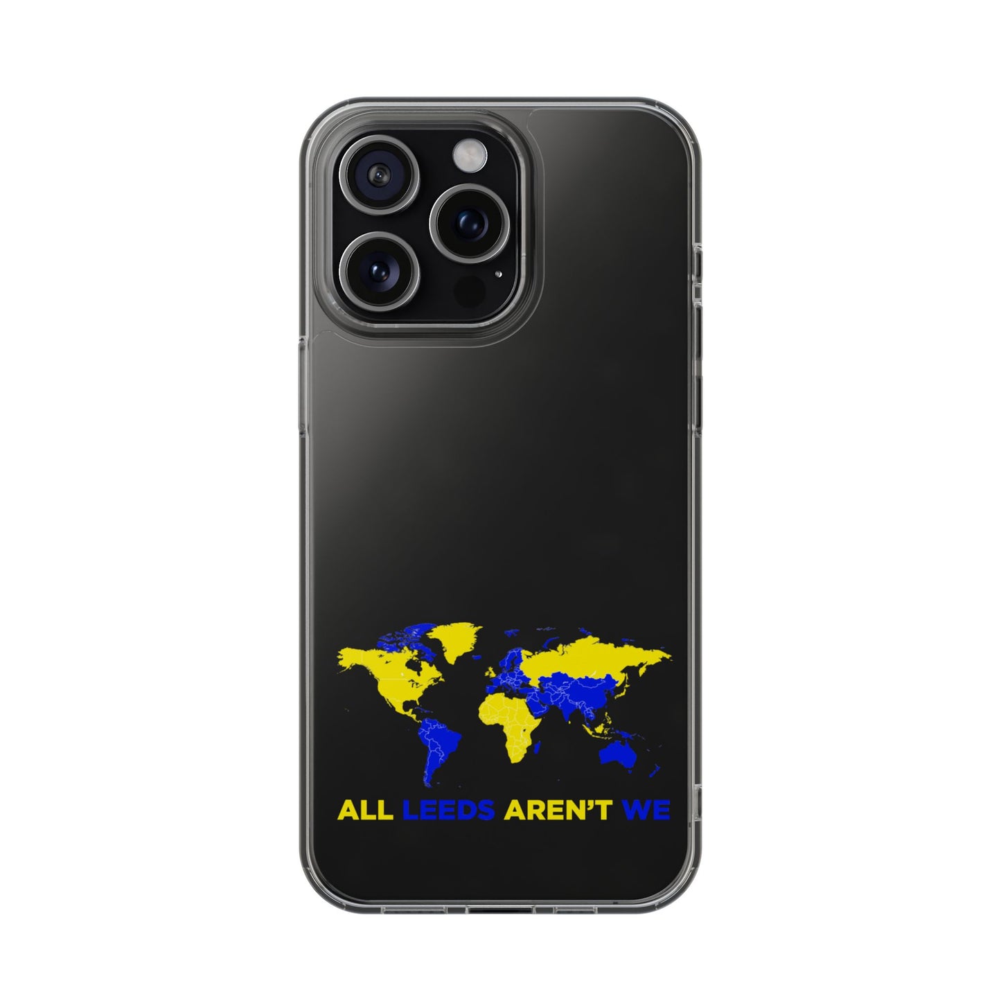 LUFC “All Leeds Aren’t We” Clear  Impact-Resistant Case