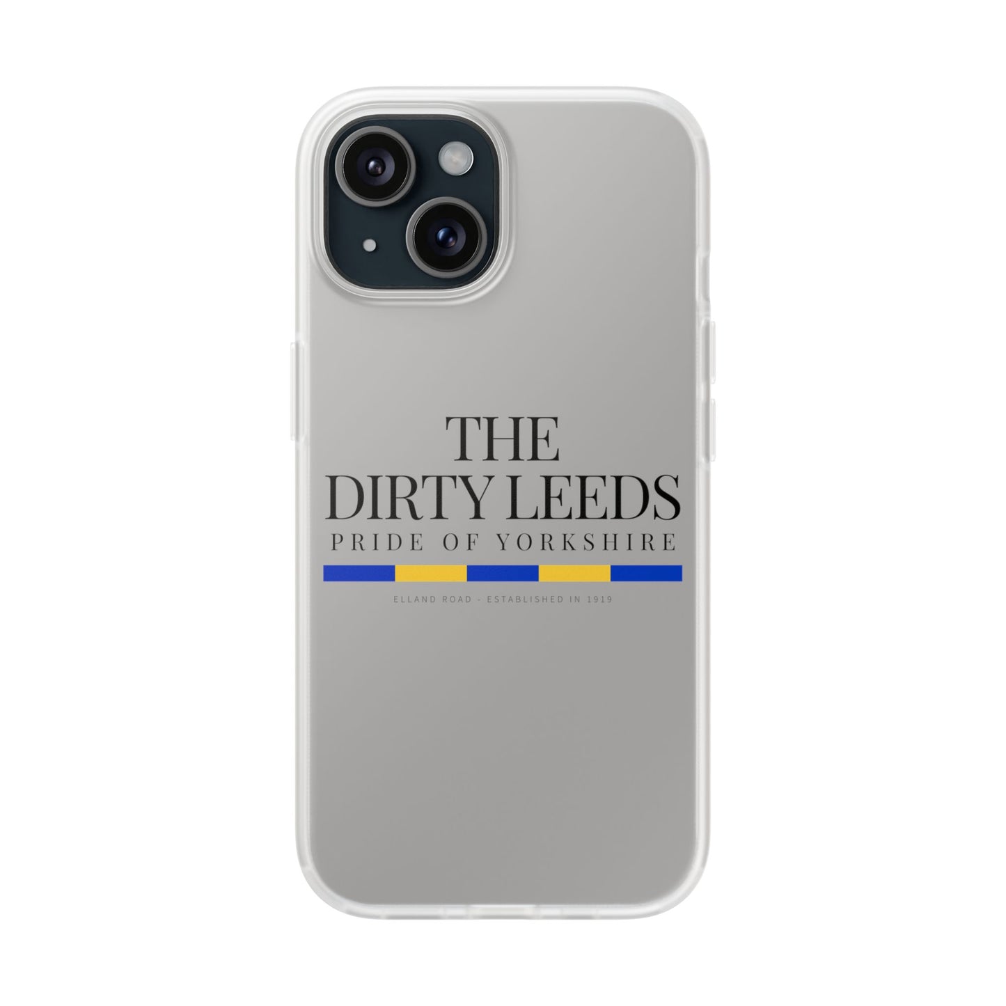 LUFC “The Dirty Leeds: Pride of  Yorkshire” Flexi Phone Case - Lufcnews.co.uk