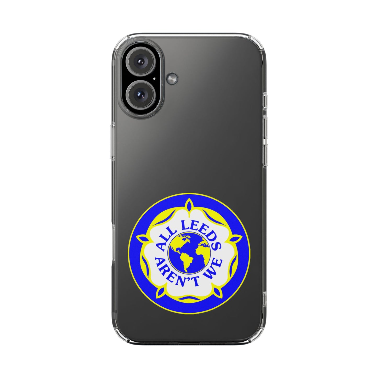 LUFC “All Leeds Aren’t We” Clear  Impact-Resistant Case