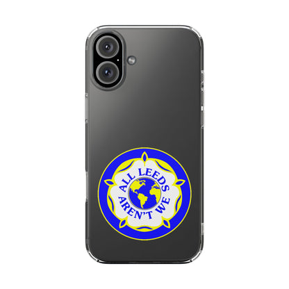 LUFC “All Leeds Aren’t We” Clear  Impact-Resistant Case - Lufcnews.co.uk