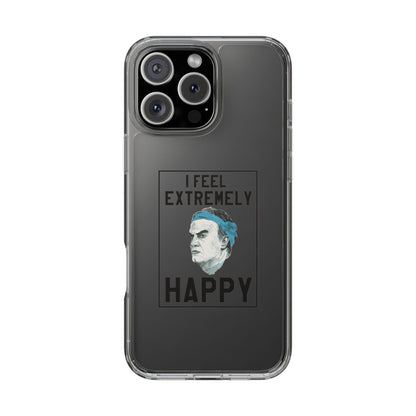 Clear Phone Case - Bielsa I feel Extremely Happy