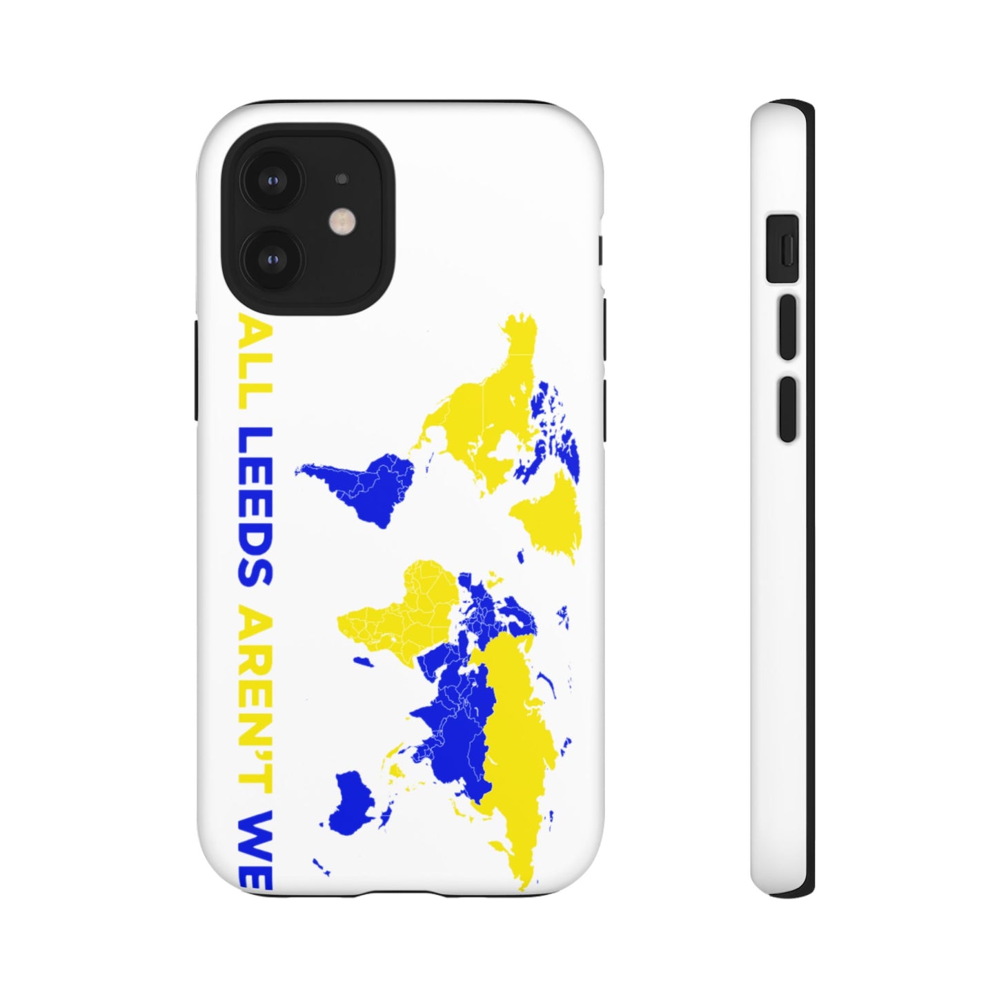 LUFC 'All Leeds Aren’t We' Phone  Case