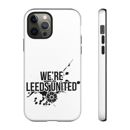 LUFC 'WE’RE LEEDS UNITED' Phone  Case - Lufcnews.co.uk