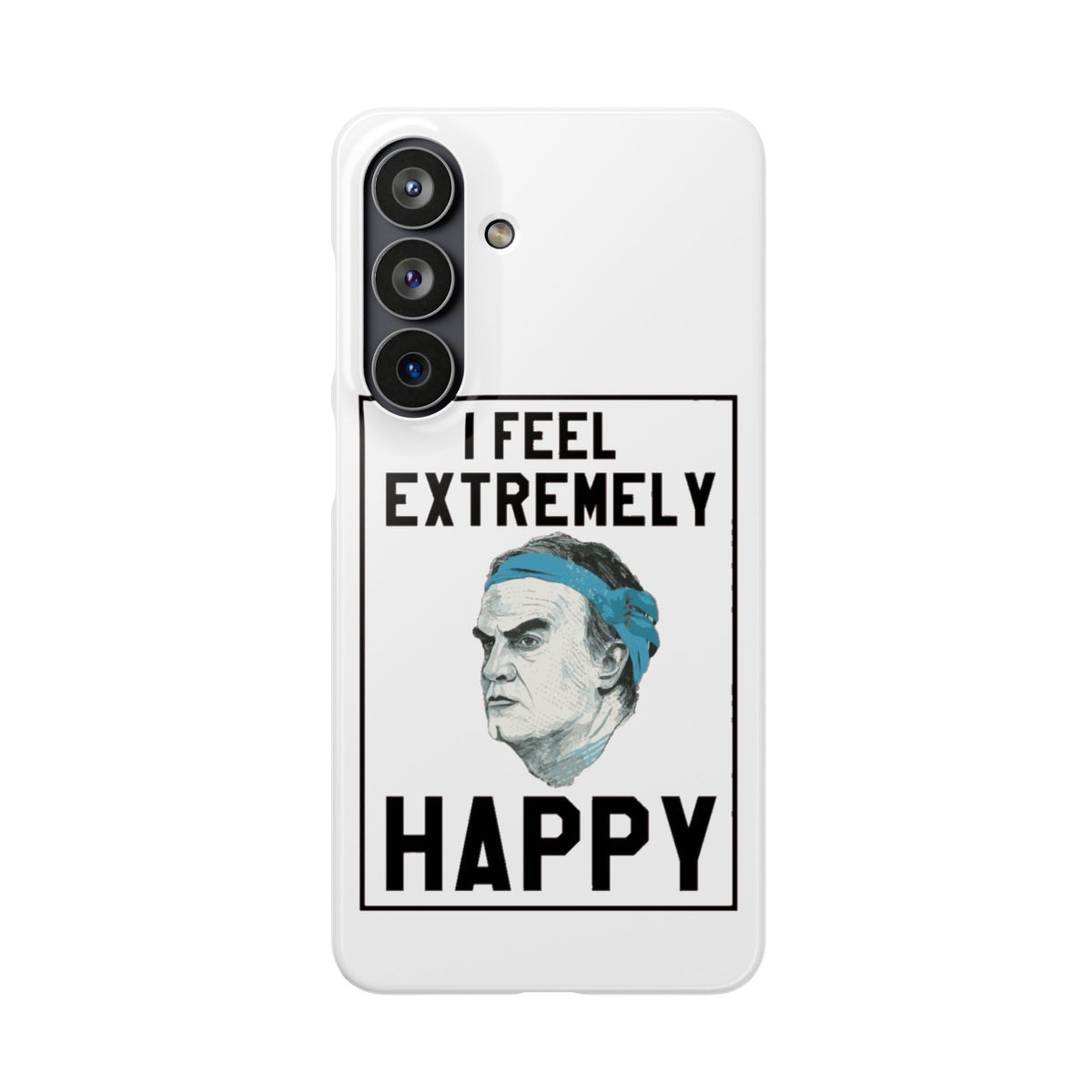 Snap Phone Case - Bielsa I Feel Extremely Happy