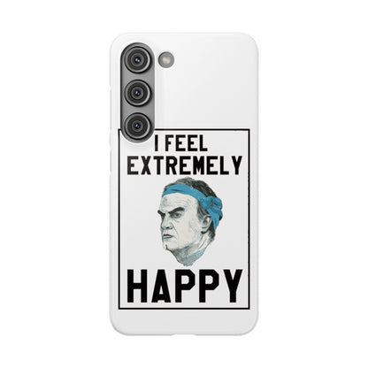 Snap Phone Case - Bielsa I Feel Extremely Happy