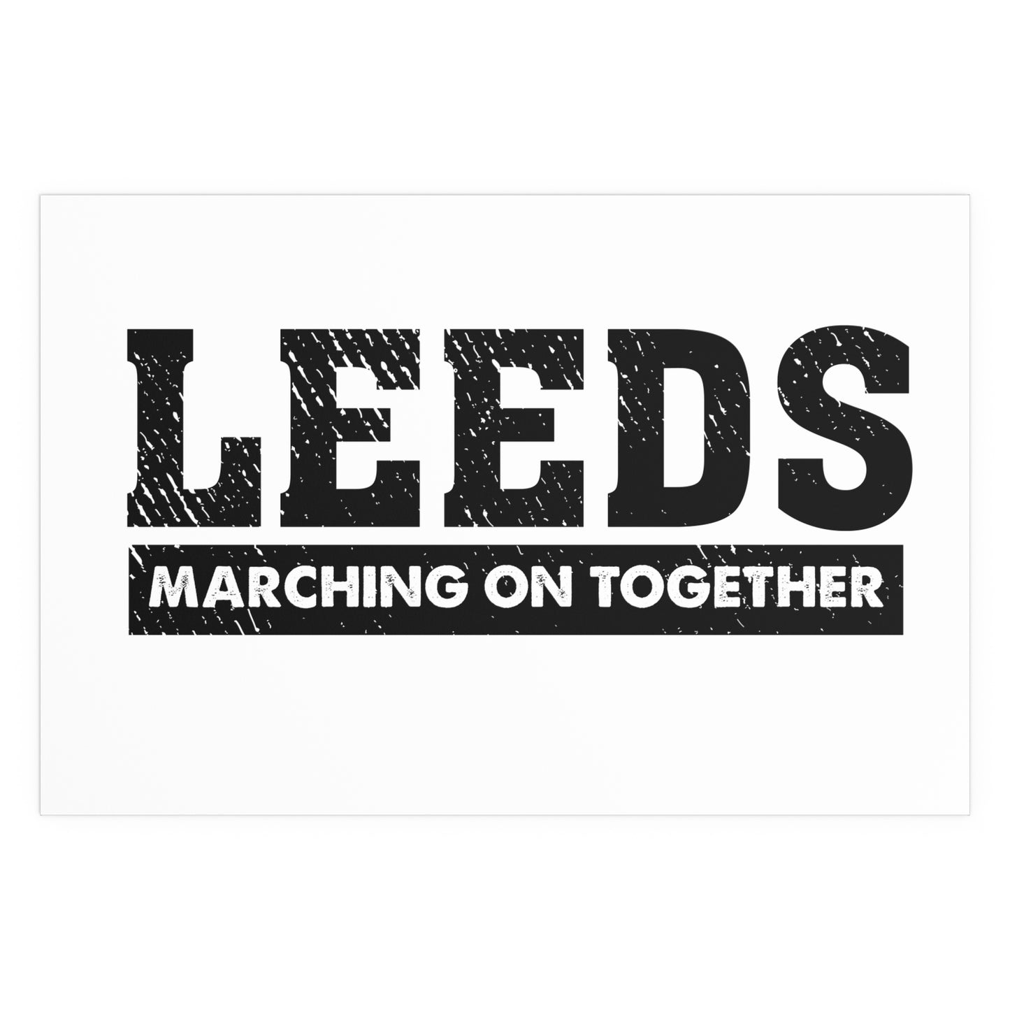 LUFC “Leeds Marching On Together”  Silk Poster